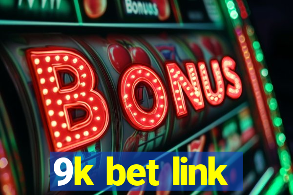 9k bet link