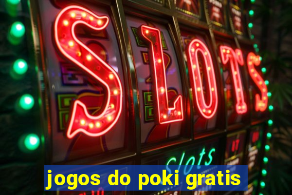 jogos do poki gratis