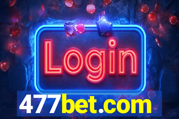 477bet.com