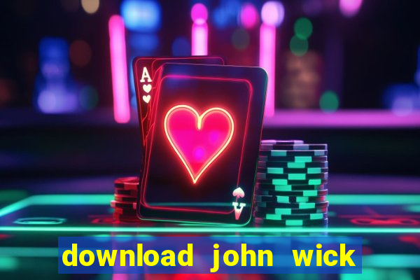 download john wick de volta ao jogo