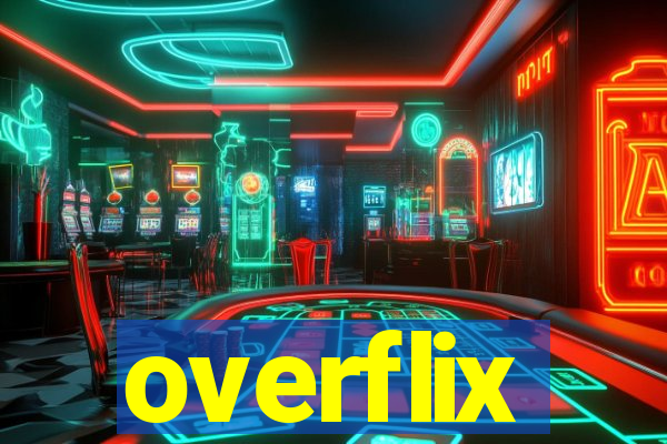 overflix