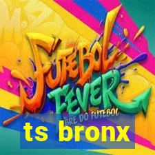 ts bronx