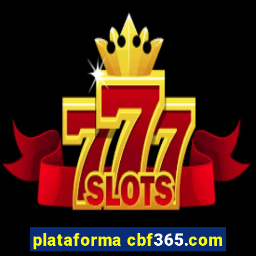 plataforma cbf365.com