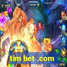 tim bet .com