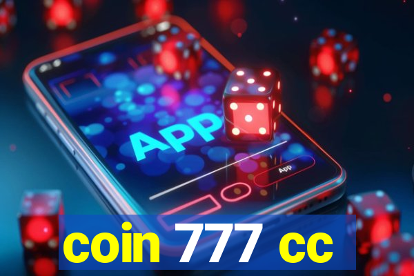 coin 777 cc