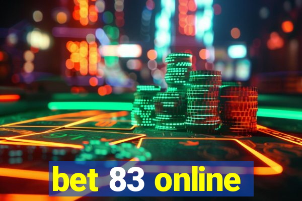 bet 83 online