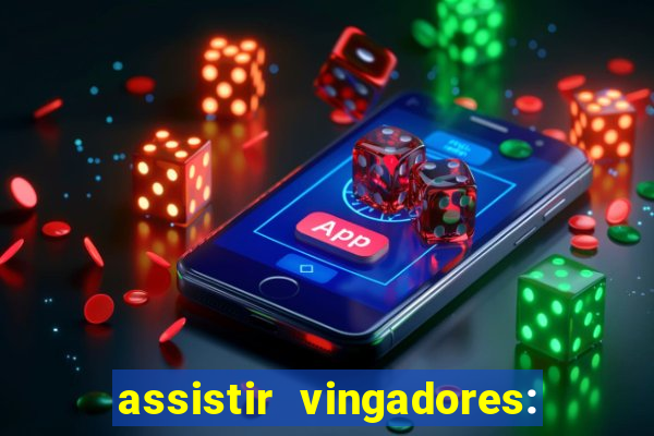 assistir vingadores: ultimato filme completo dublado