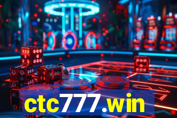 ctc777.win