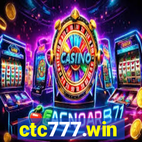 ctc777.win