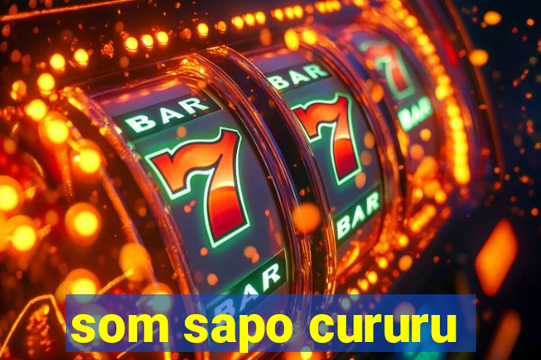 som sapo cururu