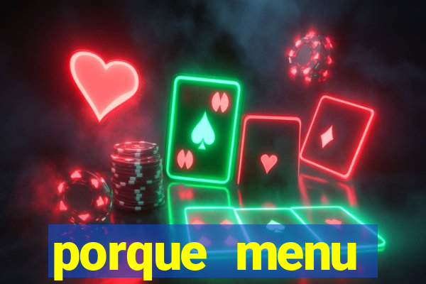 porque menu selvagem acabou