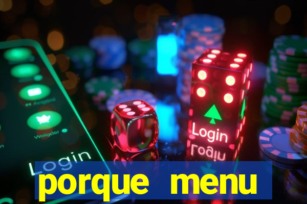 porque menu selvagem acabou