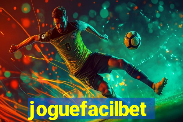 joguefacilbet