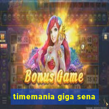 timemania giga sena