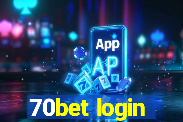 70bet login