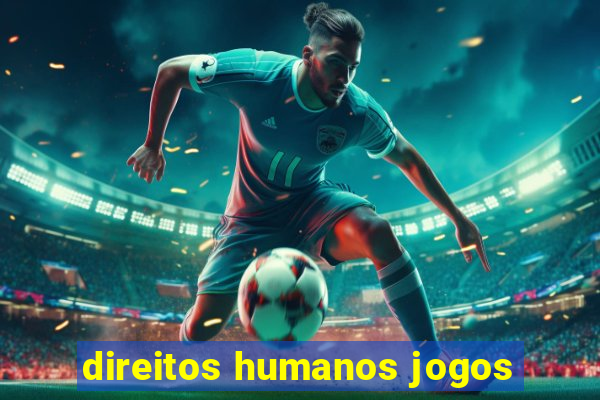 direitos humanos jogos