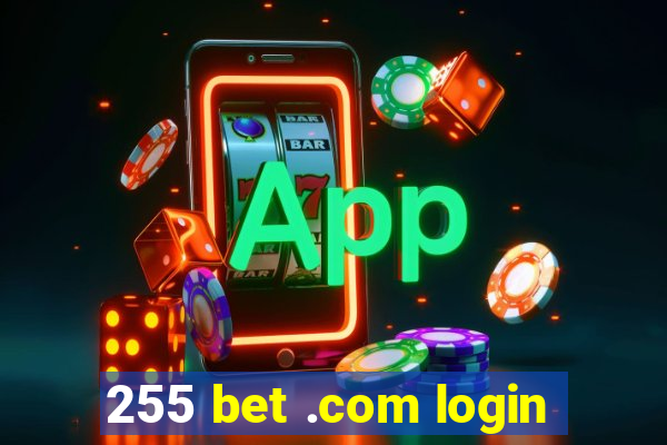 255 bet .com login