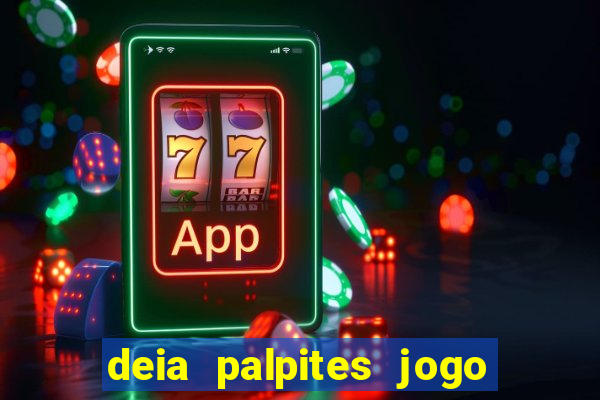 deia palpites jogo do bicho