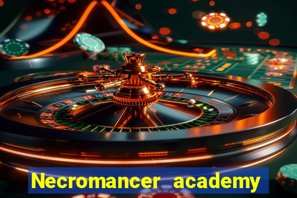 Necromancer academy and the genius summoner 63