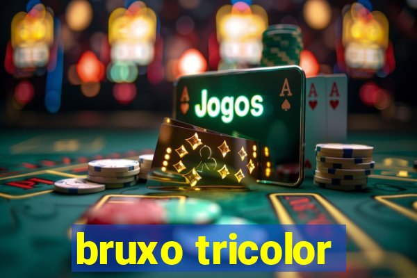 bruxo tricolor