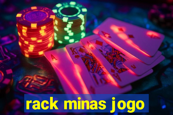 rack minas jogo