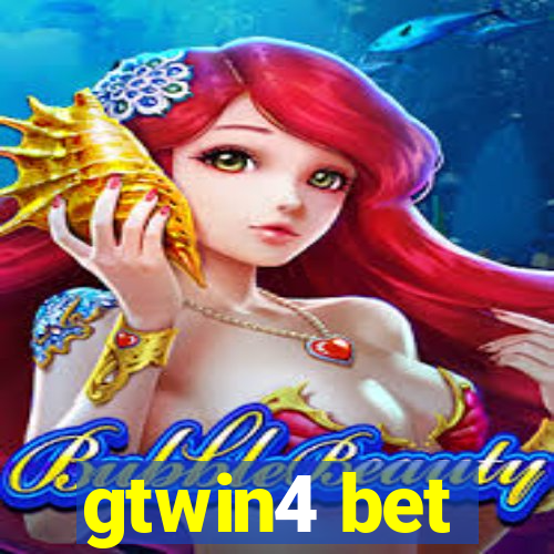 gtwin4 bet