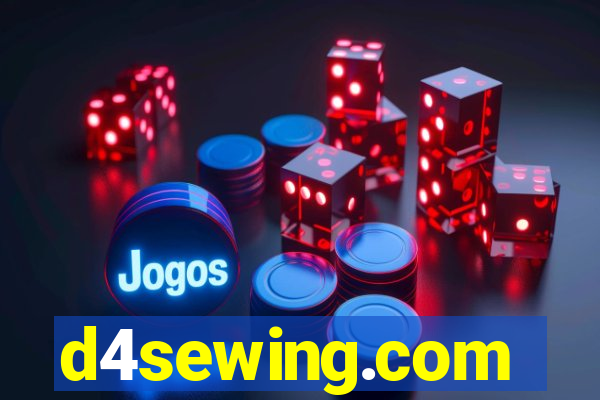 d4sewing.com