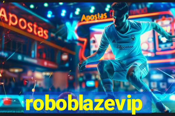 roboblazevip