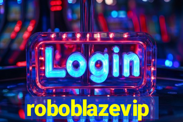 roboblazevip