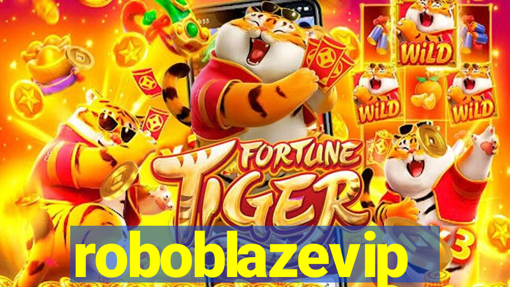 roboblazevip