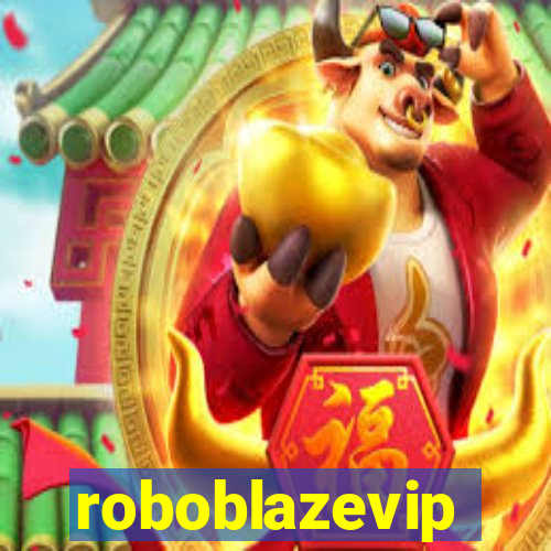 roboblazevip