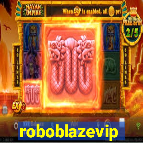 roboblazevip