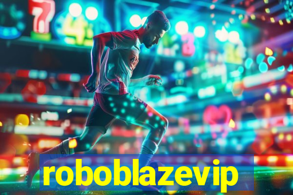 roboblazevip