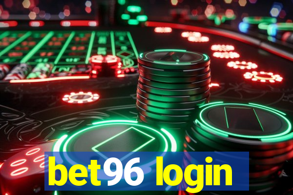 bet96 login