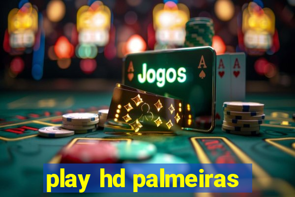 play hd palmeiras