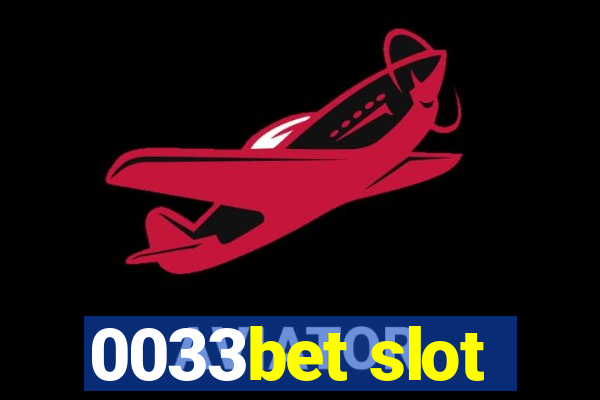 0033bet slot