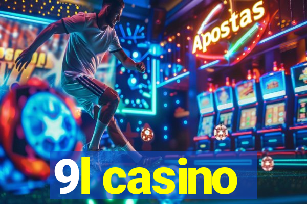 9l casino