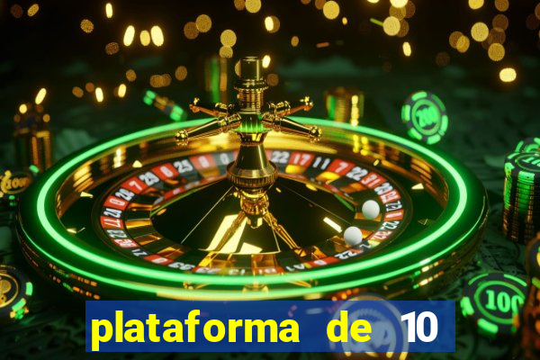 plataforma de 10 reais bet