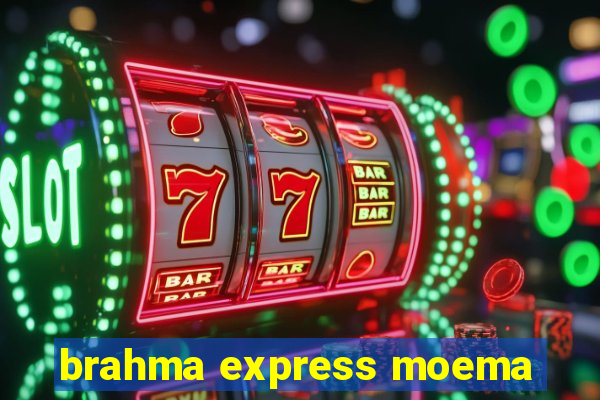 brahma express moema