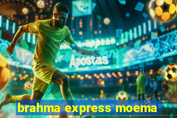 brahma express moema