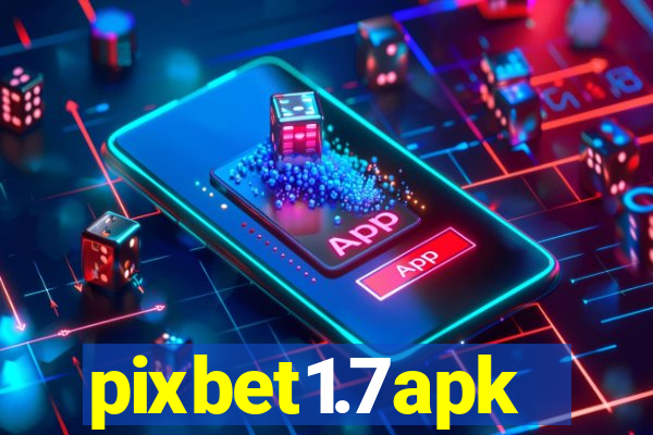 pixbet1.7apk