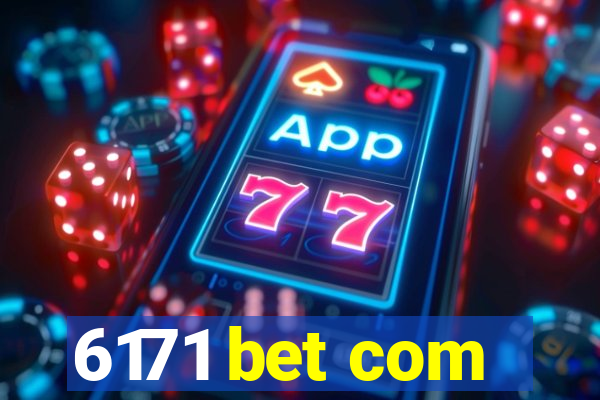 6171 bet com