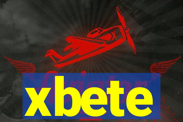 xbete