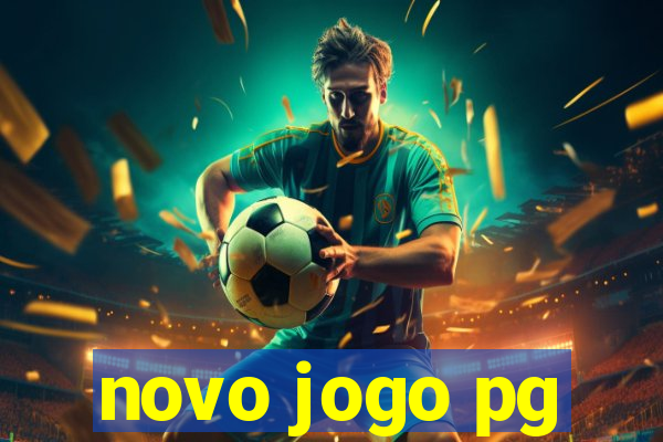 novo jogo pg