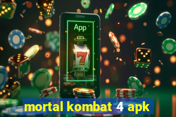 mortal kombat 4 apk