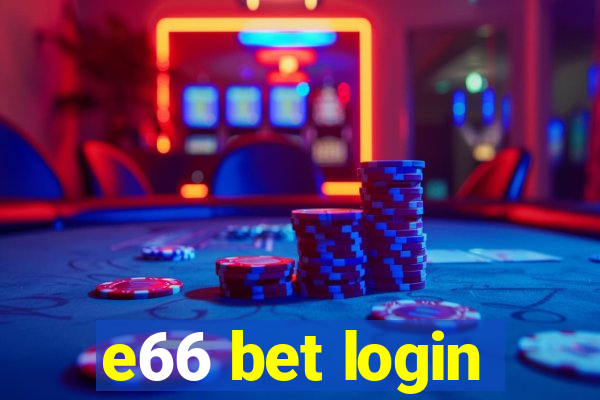 e66 bet login