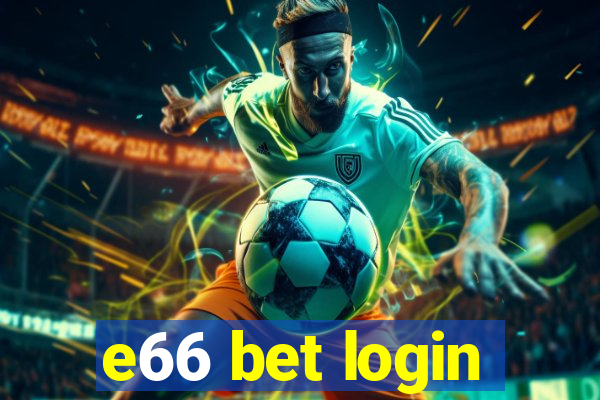 e66 bet login