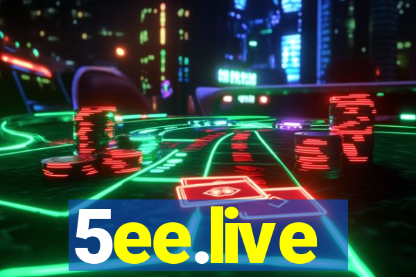 5ee.live