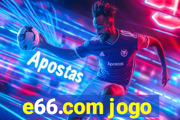 e66.com jogo