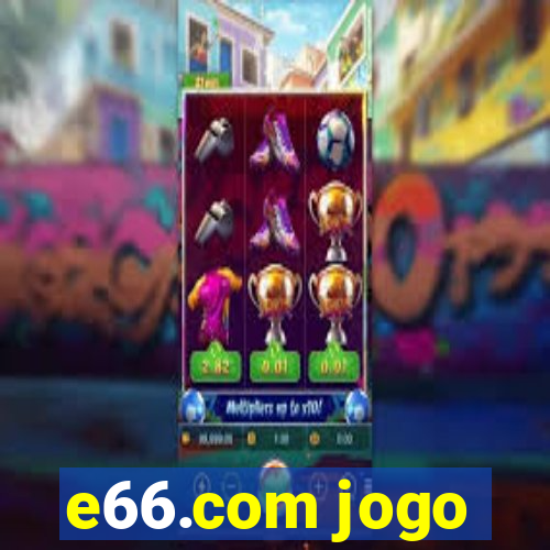 e66.com jogo